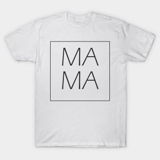 Mama Square Women :Funny Gift ,For Lady ,Yong Girl , Gift for Mom ,Gift for Dad,birthday Gift T-Shirt